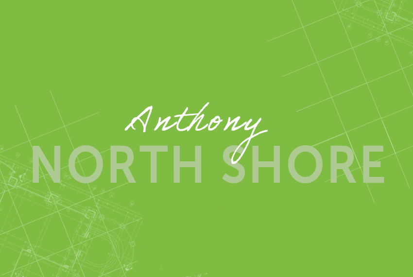 Anthony – North Shore
