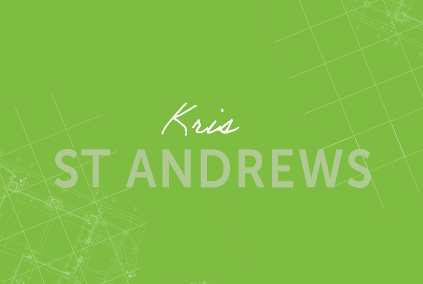 Kris – St Andrews