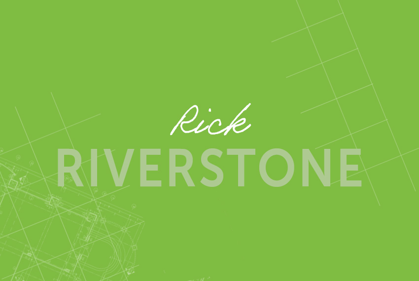 Rick – Riverstone